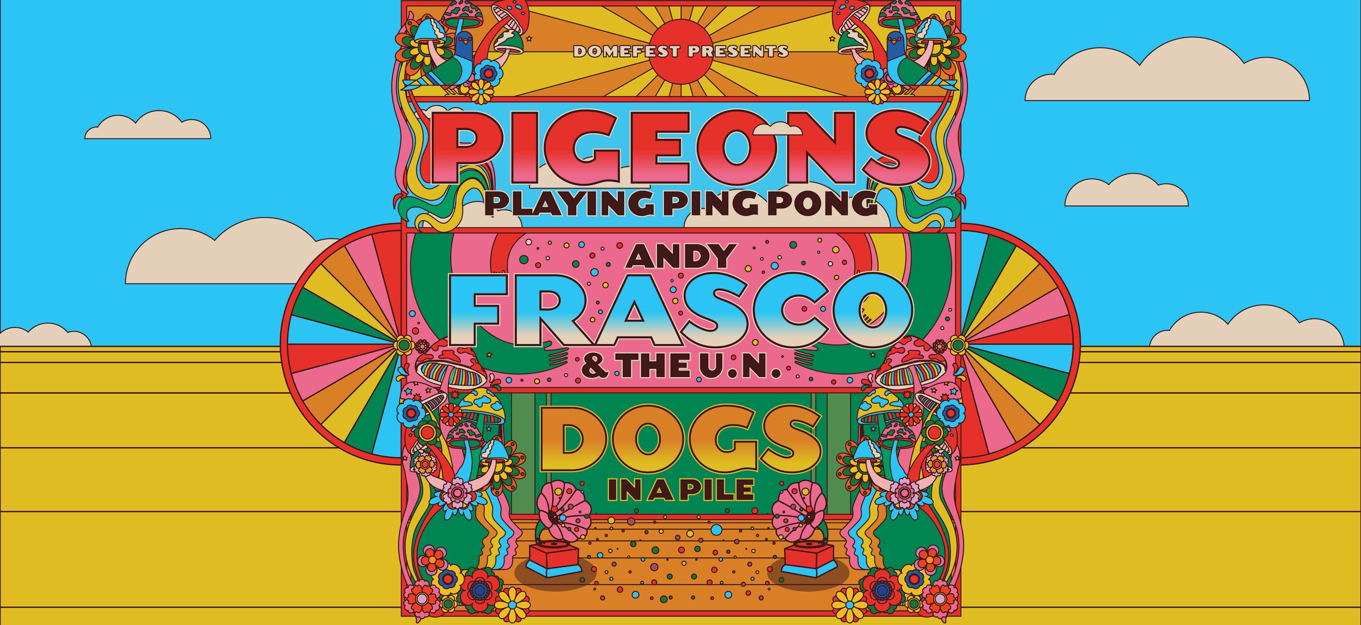 Pigeons Playing Ping Pong Andy Frasco & The UN Dogs in a Pile