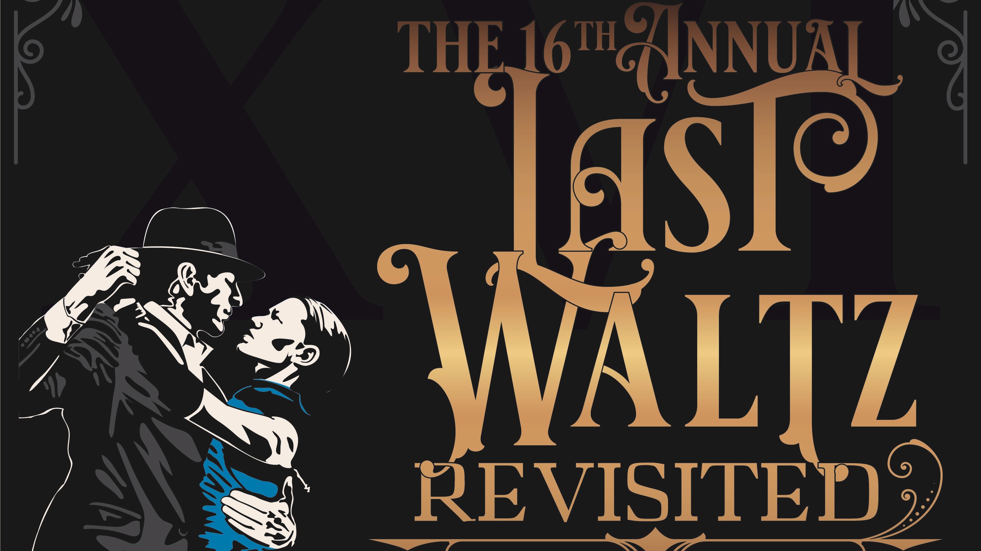 16th Annual Last Waltz Revisited