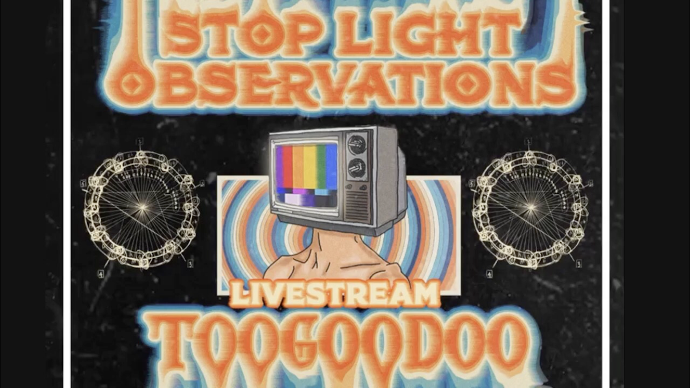 Stop Light Observations The Toogoodoo Sessions Seated a Sofar